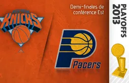 Preview Playoffs 2013 : New York (2) – Indiana (3)