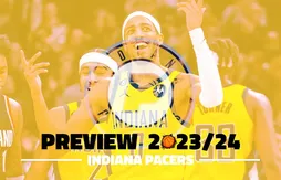 30 jours/30 équipes : Indiana Pacers