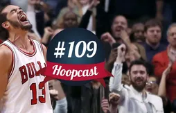 Hoopcast numéro 109 – Quel avenir pour Joakim Noah ?