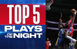 Le Top 5 de la nuit | Le pétard dangereux de Kelly Oubre Jr.