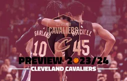30 jours/30 équipes : Cleveland Cavaliers