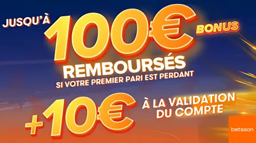 Betsson rembourse 100 euros du premier pari perdant et offre 10 € sans dépôt à la validation du compte joueur