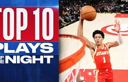 Le Top 10 de la nuit | L’acrobatique “poster” de Jalen Johnson