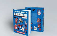 Librairie | L’équipe de France de basketball (selon TrashTalk) : la grande histoire