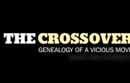 Le document du jour : l’histoire du crossover, ou les origines d’un geste “vicieux”