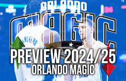 30 jours/30 équipes : Orlando Magic
