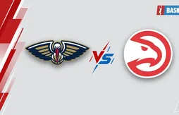 New Orleans Pelicans – Atlanta Hawks : paris joueurs, état des blessures et pronostic | NBA