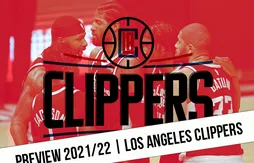 Preview 2021/22 | Des Clippers sans complexes