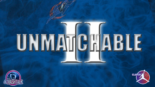 unmatchable