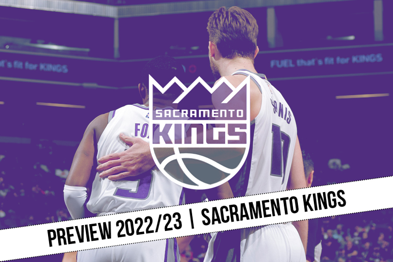 Sacramento Kings 2022-23 Preview